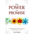 thumbnail image 1 of The Power of a Promise: Nurturing the Seeds of God's Promise Through the Seasons of Life, (Paperback), 1 of 1