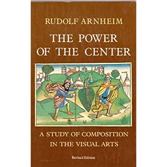 Pre-Owned Power of the Center: A Study of Composition in the Visual Arts (Paperback) 0520050150 9780520050150