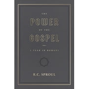 The Power of the Gospel A Year in Romans, Hardcover