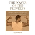 thumbnail image 1 of The Power of the Proverbs: Finding Spiritual Strength in the Sacred Scriptures, (Paperback), 1 of 1