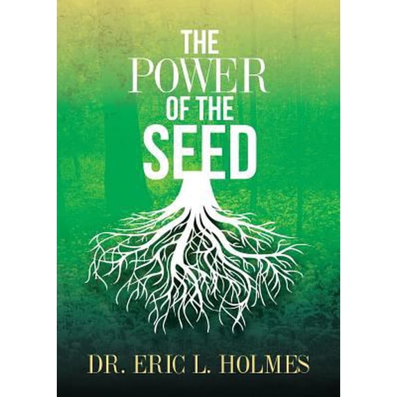 Pre-Owned The Power of the Seed (Paperback) 1942838808 9781942838807