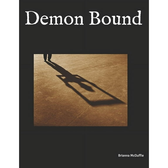 The Power of the Souls Trilogy: Demon Bound (Paperback)
