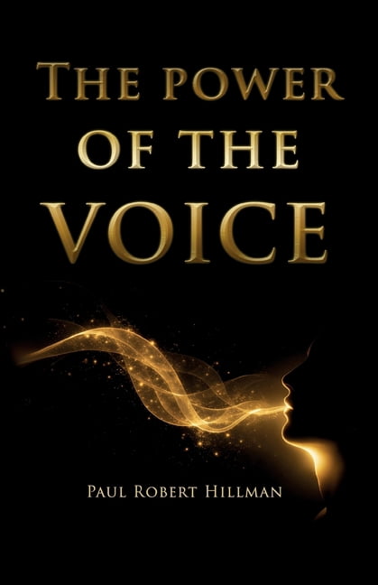 The Power of the Voice, (Paperback)
