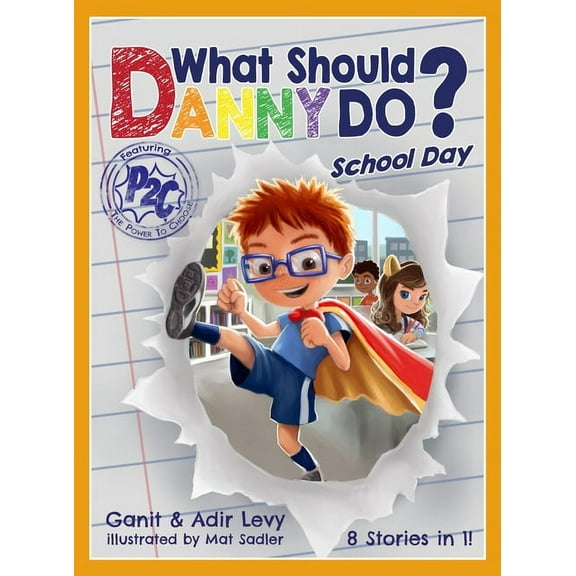 The Power to Choose What Should Danny Do? School Day, (Hardcover)
