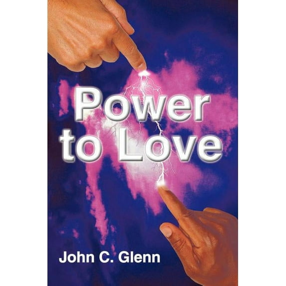 The Power to Love, (Paperback)