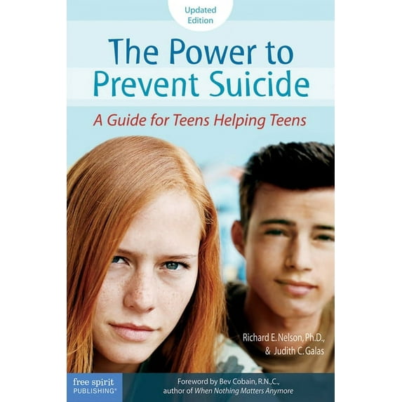 The Power to Prevent Suicide : A Guide for Teens Helping Teens (Paperback)