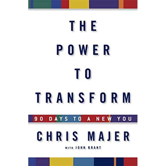 Pre-Owned The Power to Transform : 90 Days to a New You (Hardcover) 9781594869518
