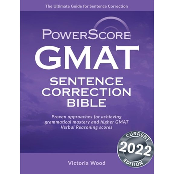 Pre-Owned Powerscore GMAT Sentence Correction Bible (Paperback) 0972129650 9780972129657