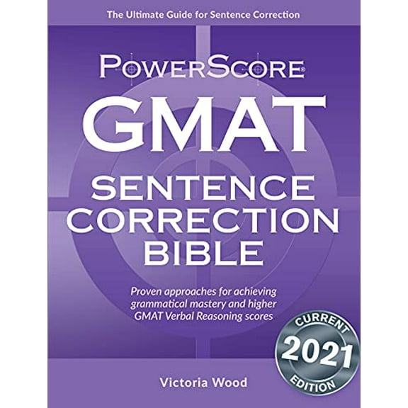 Pre-Owned Powerscore GMAT Sentence Correction Bible (Paperback) 0972129650 9780972129657
