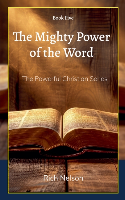 The Powerful Christian The Mighty Power of the Word, Book 5, (Paperback)