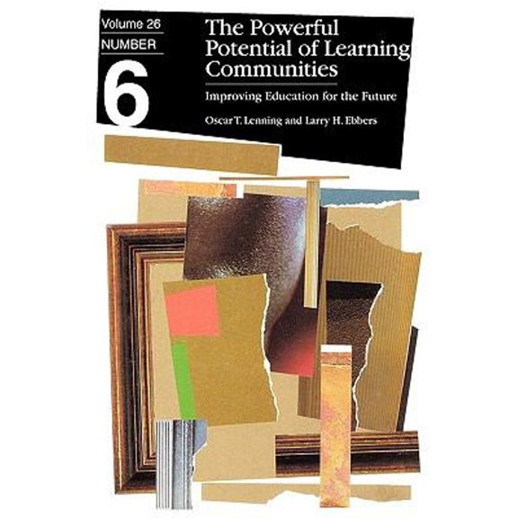 Pre-Owned The Powerful Potential of Learning Communities: Improving Education for the Future (J-B ASHE Higher Education Report Series (AEHE)) (Paperback) 1878380869 9781878380869