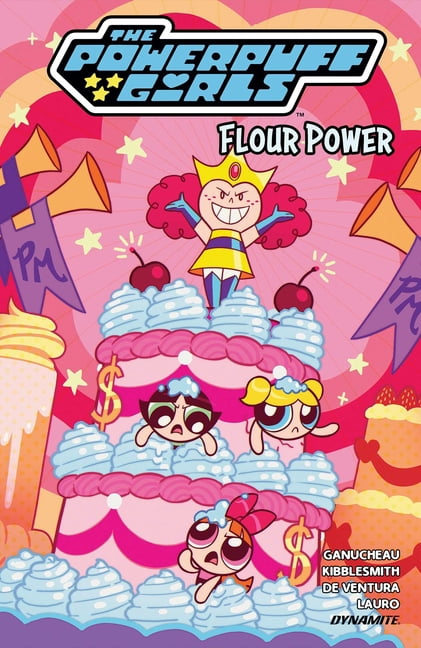 The Powerpuff Girls Vol. 2: Flour Power, (Paperback)