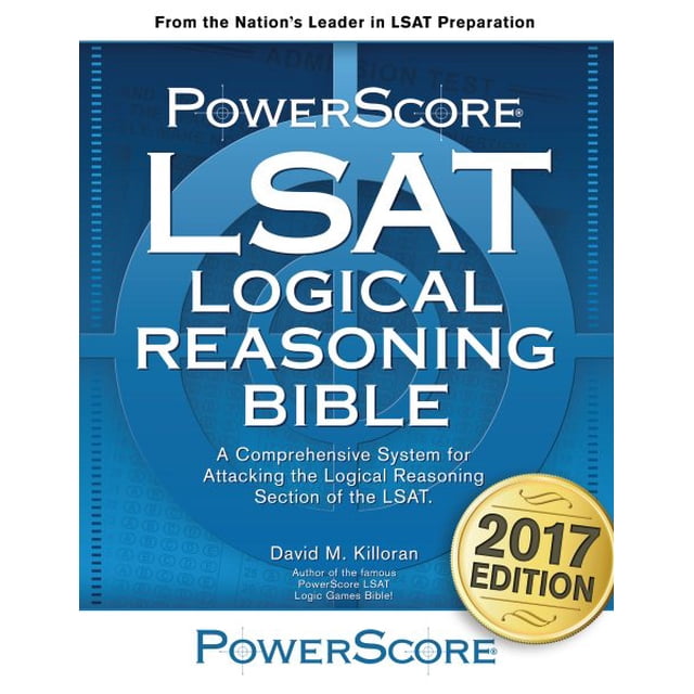 The Powerscore LSAT Logical Reasoning Bible : 2019 Edition - Walmart.com