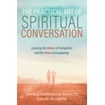 thumbnail image 1 of The Practical Art of Spiritual Conversation (Hardcover), 1 of 1