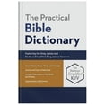 thumbnail image 1 of The Practical Bible Dictionary: Featuring the King James and Barbour Simplified King James Versions, (Hardcover), 1 of 1