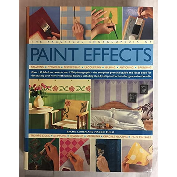 Pre-Owned The Practical Encyclopedia of Paint Effects Stamping, Stencils, Distressing, Lacquering, Gilding, Antiquing, Sponging Paperback Maggie Philo