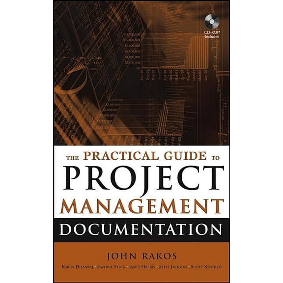 The Practical Guide to Project Management Documentation, (Paperback)