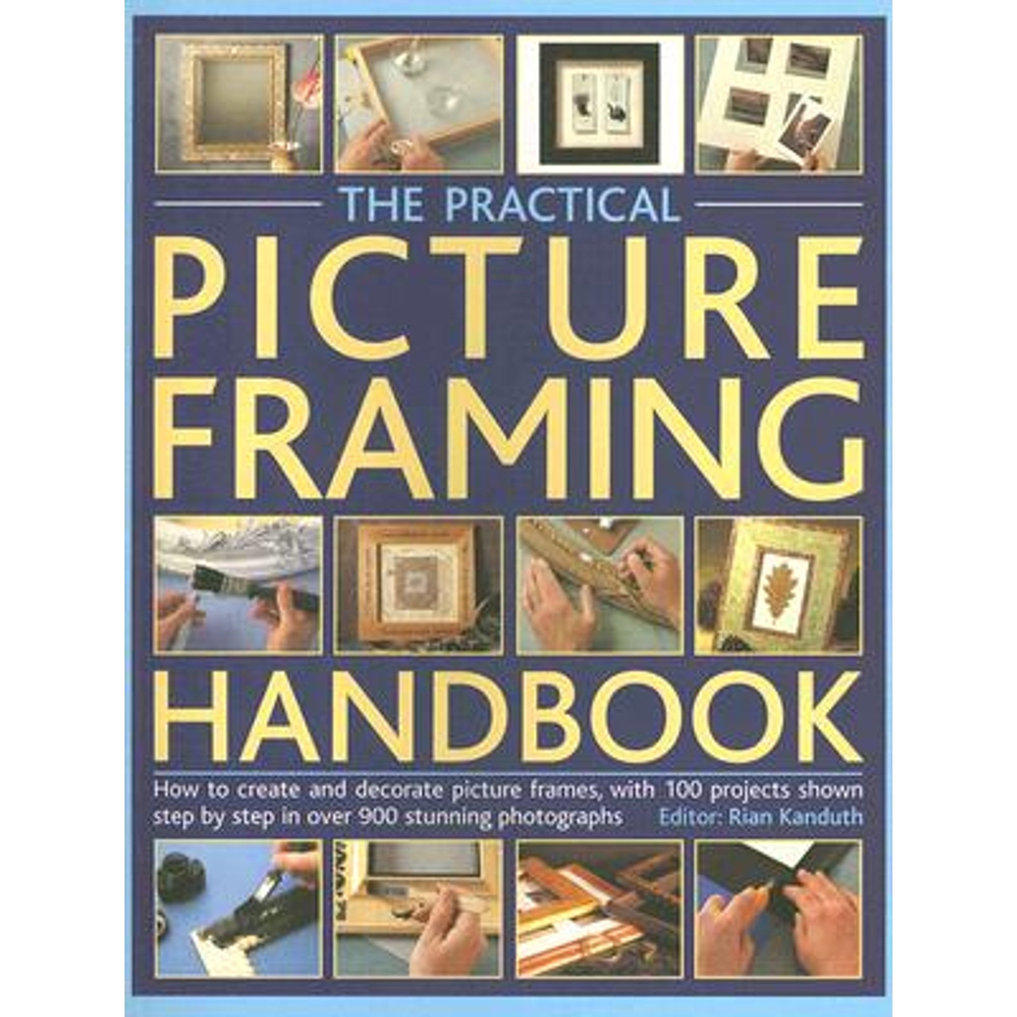 Pre-Owned The Practical Picture Framing Handbook (Paperback) 1844762785 ...