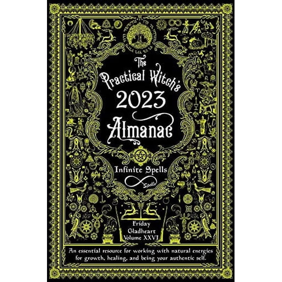 Pre-Owned The Practical Witch's Almanac 2023: Infinite Spells (Paperback) 1648411142 9781648411144