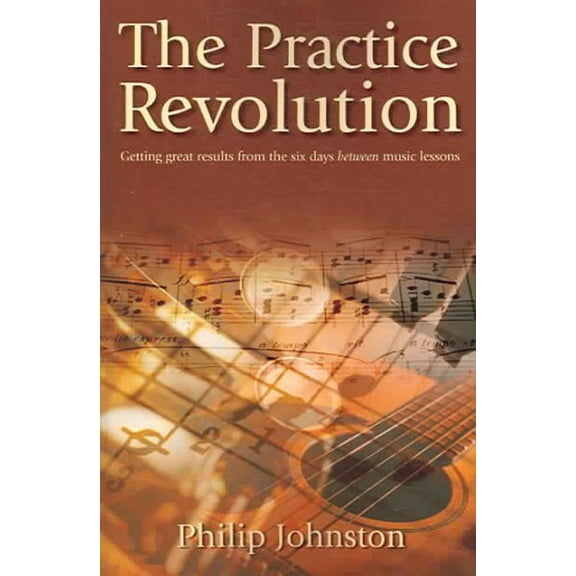 Pre-Owned The Practice Revolution (Paperback) 095819050X 9780958190503