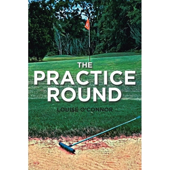 The Practice Round, (Paperback)