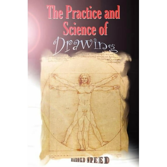 The Practice and Science of Drawing (Paperback)
