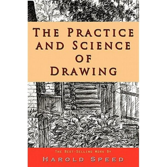 The Practice and Science of Drawing (Paperback)