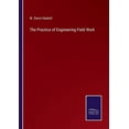 thumbnail image 1 of The Practice of Engineering Field Work, 1 of 1