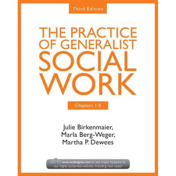 Pre-Owned The Practice of Generalist Social Work, Chapter 1-5 (Edition 3) (Paperback)
