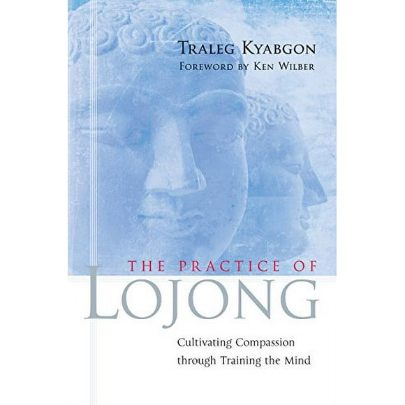 Pre-Owned The Practice of Lojong: Cultivating Compassion Through Training the Mind Paperback