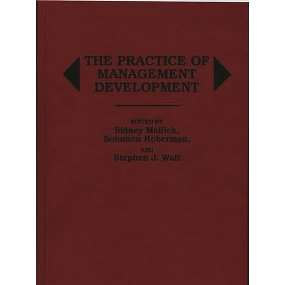 The Practice of Management Development, (Hardcover)