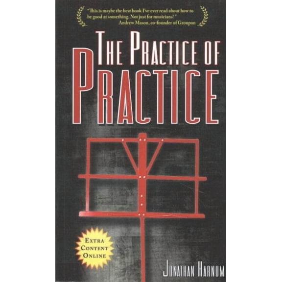 The Practice of Practice (Paperback)