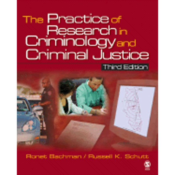 Pre-Owned The Practice of Research in Criminology and Criminal Justice (Paperback) 1412950325 9781412950329