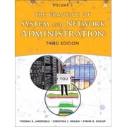 The Practice of System and Network Administration Devops and Other Best Practices for Enterprise It, Volume 1, Paperback