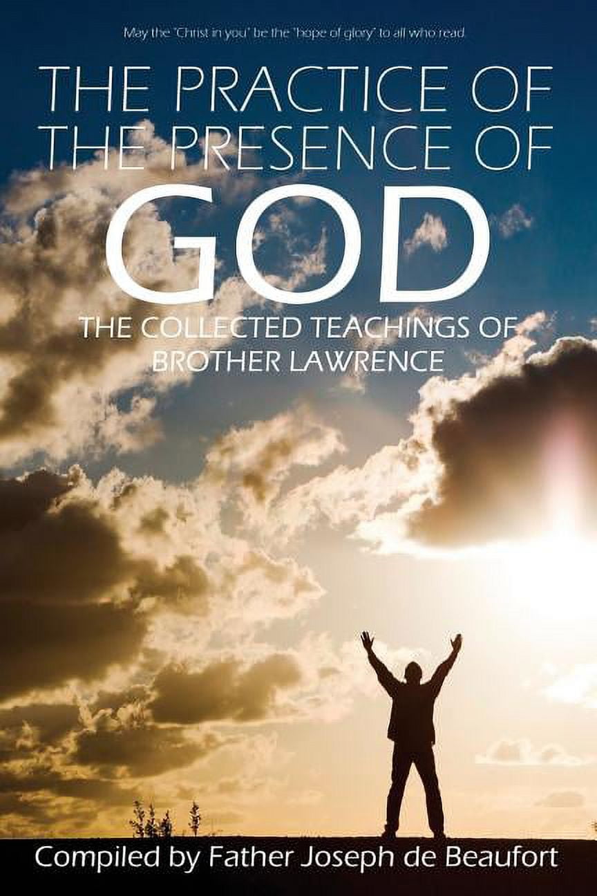 The Practice of the Presence of God by Brother Lawrence, (Paperback) - Walmart.com