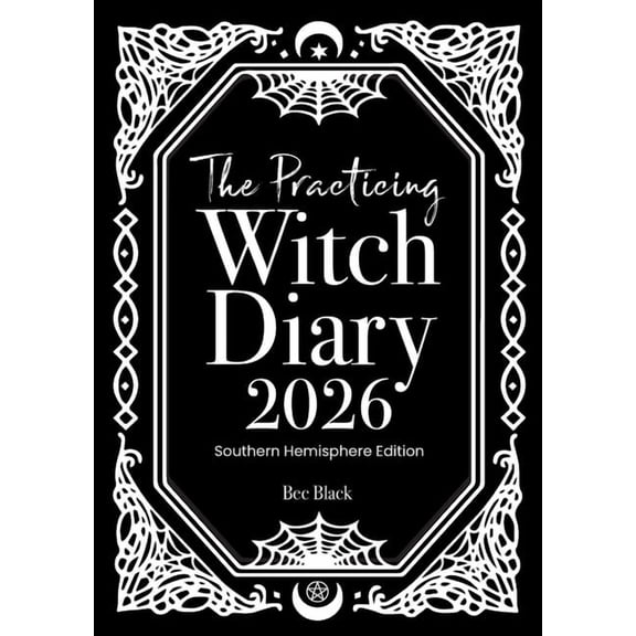 The Practicing Witch Diary 2026 - Southern Hemisphere, (Paperback)