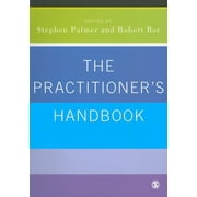 The Practitioner&prime;s Handbook A Guide for Counsellors, Psychotherapists and Counselling Psychologists, Paperback
