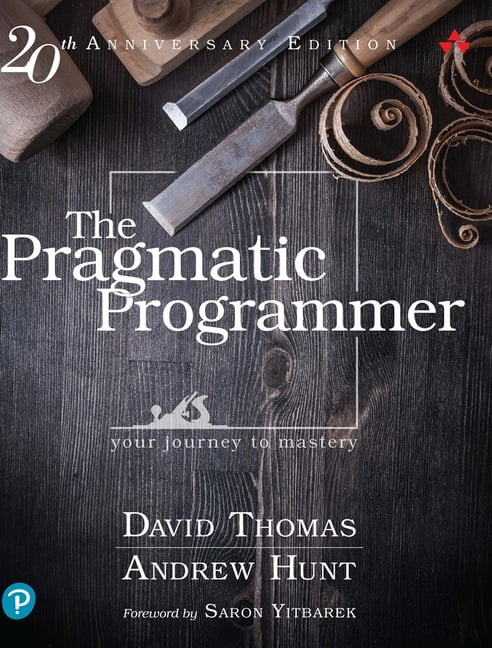 David Thomas, The Pragmatic Programmer, 20th Anniv Ed, Hardcover ...