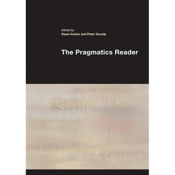The Pragmatics Reader, (Paperback)