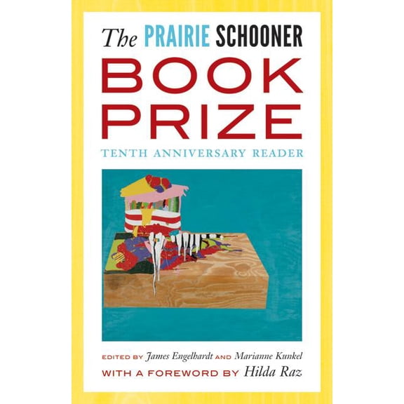 The Prairie Schooner Book Prize: Tenth Anniversary Reader, (Paperback)