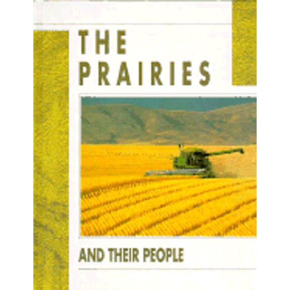 The Prairies and Their People (Hardcover) by David Flint