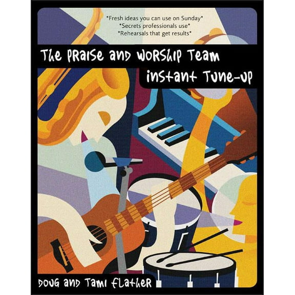 The Praise and Worship Team Instant Tune-Up, (Paperback)