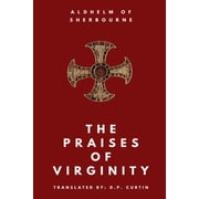 The Praises of Virginity, Paperback