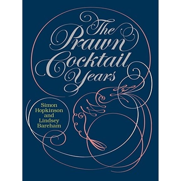 Pre-Owned The Prawn Cocktail Years Paperback