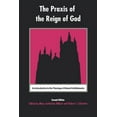 thumbnail image 1 of The PRAXIS of the Reign of God: An Introduction to the Theology of Edward Schillebeeckx., (Hardcover), 1 of 1