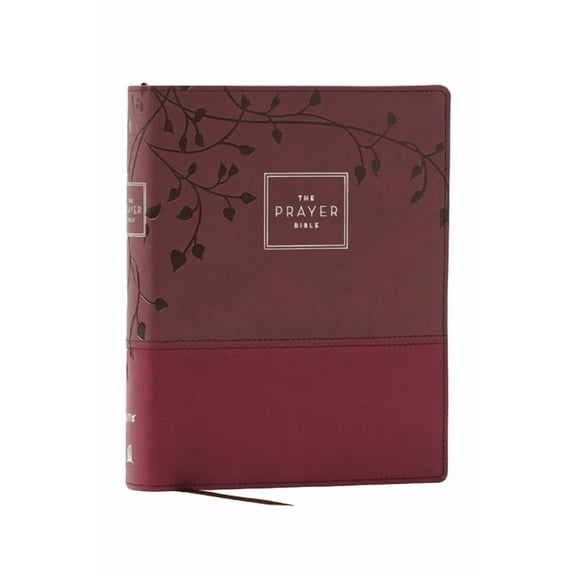 The Prayer Bible: Pray God's Word Cover to Cover (Niv, Burgundy Leathersoft, Red Letter, Comfort Print), (Hardcover)