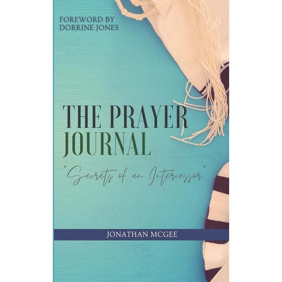 The Prayer Journal, (Paperback)