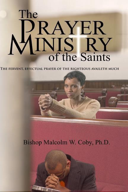 The Prayer Ministry of the Saints (Paperback)