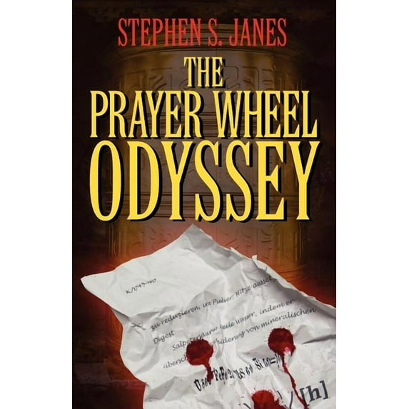 The Prayer Wheel Odyssey (Paperback)
