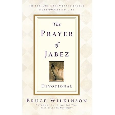 Pre-Owned The Prayer of Jabez Devotional: Thirty-One Days to Experiencing More of the Blessed Life (Paperback) 1601424817 9781601424815